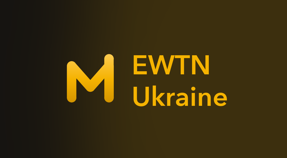 EWTN Ukraine