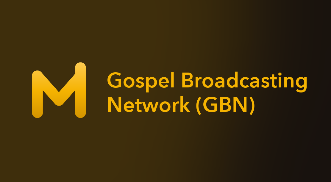 Gospel Broadcasting Network (GBN)