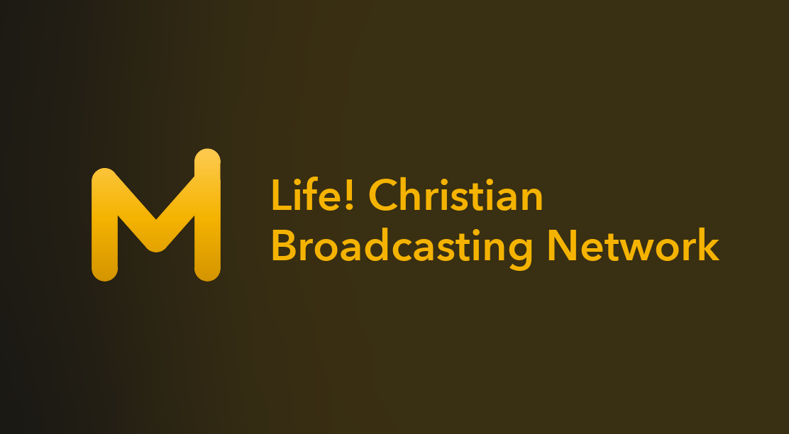 Life! Christian Broadcasting Network